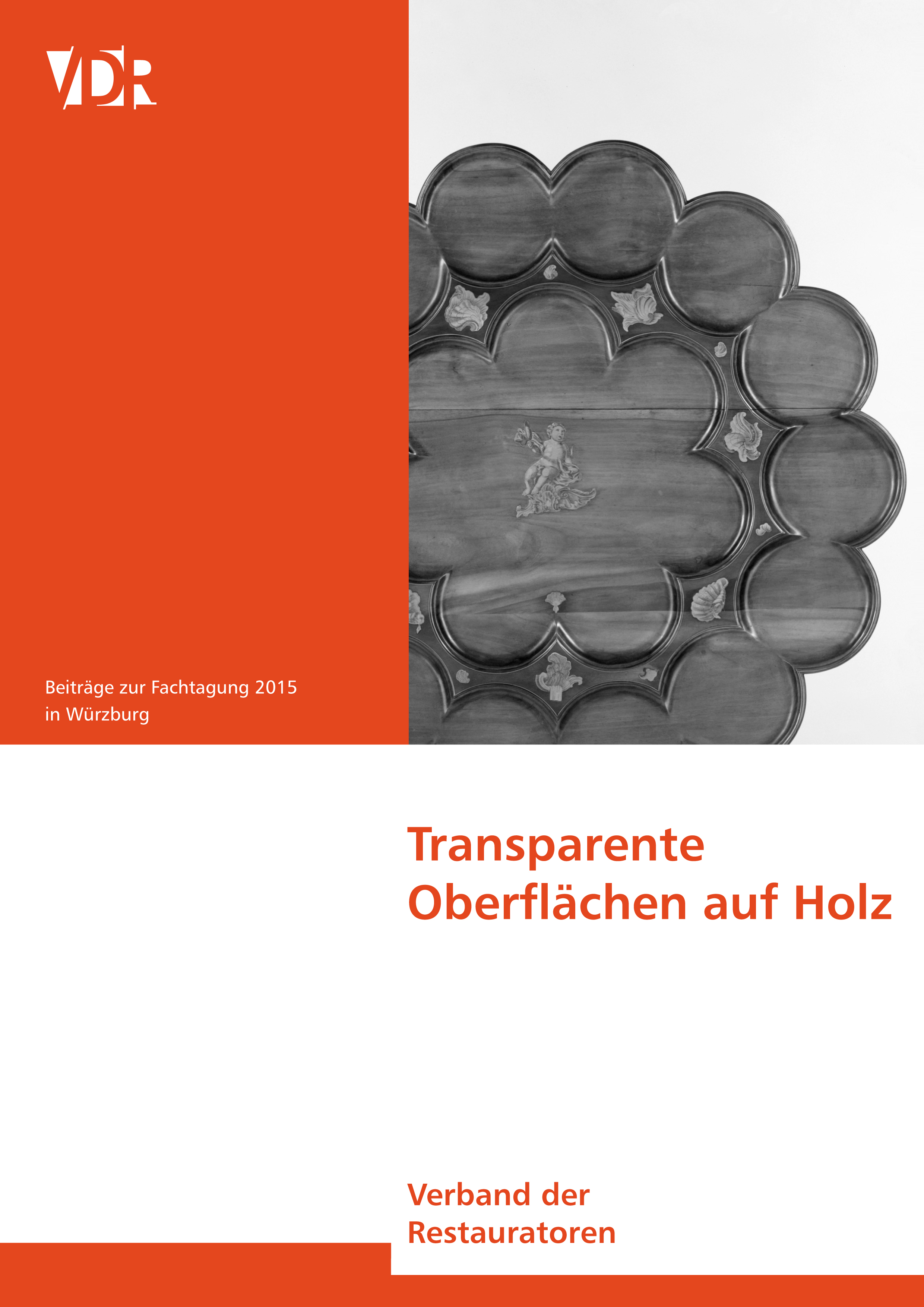 Transparente Oberflächen, herausgegeben vom VDR im Frühjahr 2017, 2. Auflage 2019